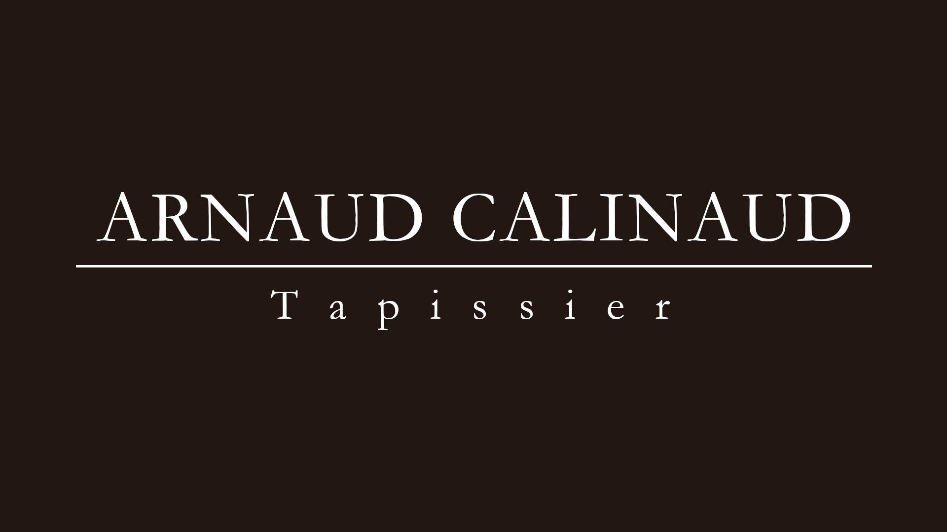 Arnaud Calinaud - Tapissier